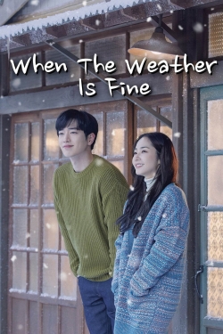 watch When the Weather is Fine movies free online