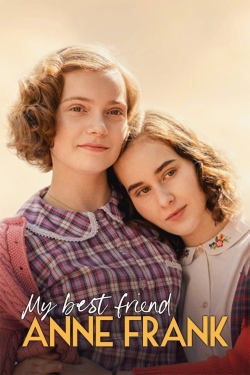 watch My Best Friend Anne Frank movies free online
