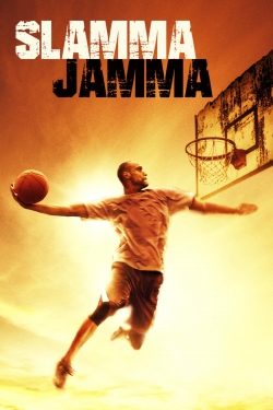 watch Slamma Jamma movies free online