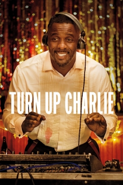 watch Turn Up Charlie movies free online