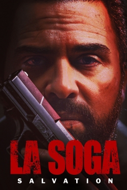 watch La Soga: Salvation movies free online