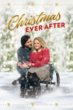 watch Christmas Ever After movies free online