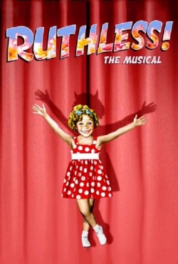 watch Ruthless! movies free online