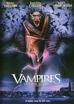 watch Vampires: Out For Blood movies free online
