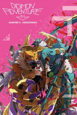 watch Digimon Adventure tri. Part 5: Coexistence movies free online