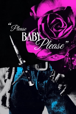 watch Please Baby Please movies free online