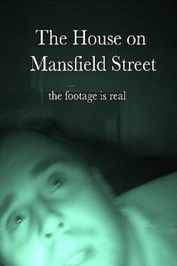 watch The House on Mansfield Street movies free online