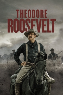 watch Theodore Roosevelt movies free online