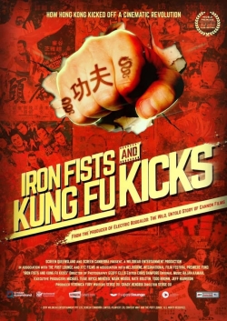 watch Iron Fists and Kung Fu Kicks movies free online