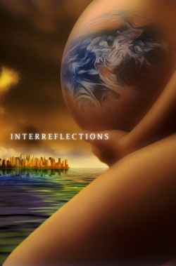 watch InterReflections movies free online
