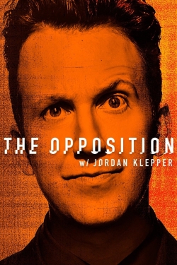 watch The Opposition with Jordan Klepper movies free online