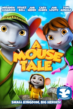 watch A Mouse Tale movies free online
