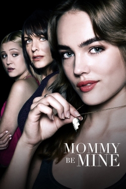 watch Mommy Be Mine movies free online