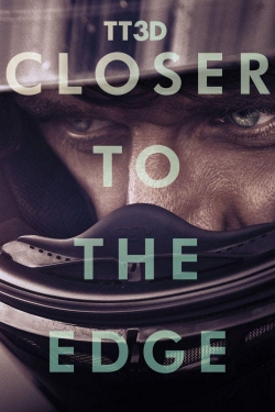 watch TT3D: Closer to the Edge movies free online