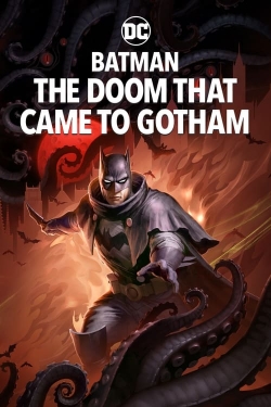watch Batman: The Doom That Came to Gotham movies free online