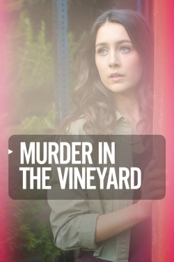 watch Murder in the Vineyard movies free online