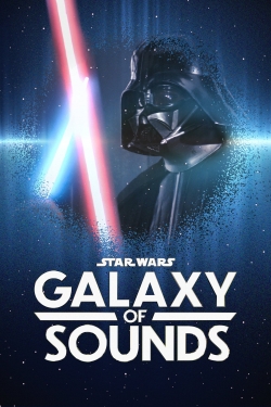 watch Star Wars Galaxy of Sounds movies free online