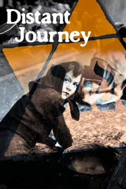 watch Distant Journey movies free online