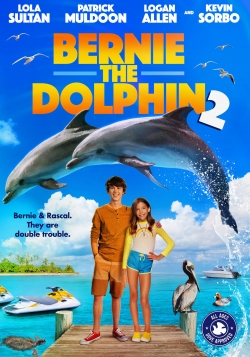 watch Bernie the Dolphin 2 movies free online
