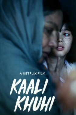 watch Kaali Khuhi movies free online
