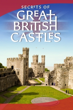 watch Secrets of Great British Castles movies free online