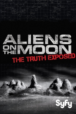watch Aliens on the Moon: The Truth Exposed movies free online