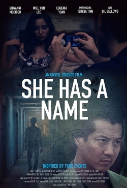 watch She Has a Name movies free online