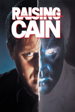 watch Raising Cain movies free online