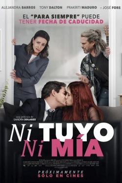 watch Ni tuyo, Ni mía movies free online