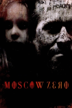 watch Moscow Zero movies free online