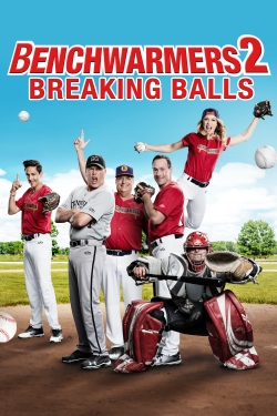 watch Benchwarmers 2: Breaking Balls movies free online