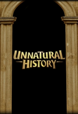watch Unnatural History movies free online