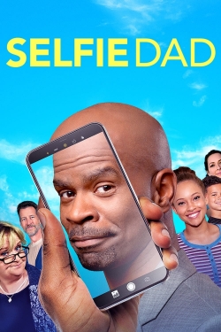 watch Selfie Dad movies free online