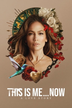 watch This Is Me…Now movies free online