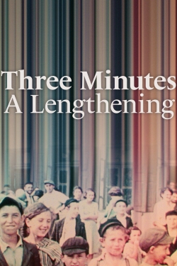 watch Three Minutes: A Lengthening movies free online