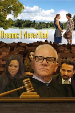 watch Dreams I Never Had movies free online
