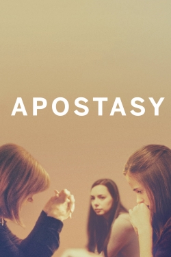 watch Apostasy movies free online