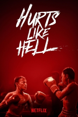 watch Hurts Like Hell movies free online