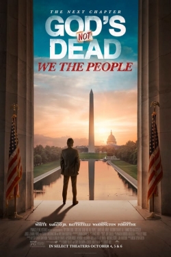 watch God's Not Dead: We The People movies free online