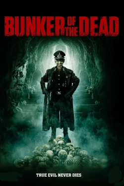 watch Bunker of the Dead movies free online