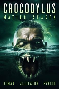 watch Crocodylus: Mating Season movies free online