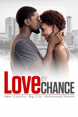 watch Love By Chance movies free online