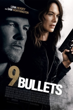 watch 9 Bullets movies free online