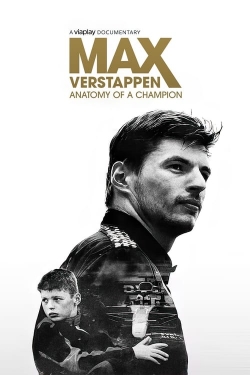watch Max Verstappen: Anatomy of a Champion movies free online