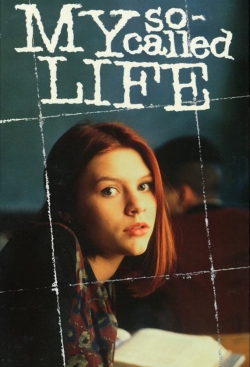 watch My So-Called Life movies free online