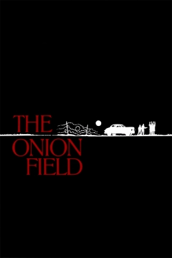 watch The Onion Field movies free online
