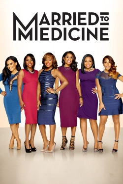watch Married to Medicine movies free online