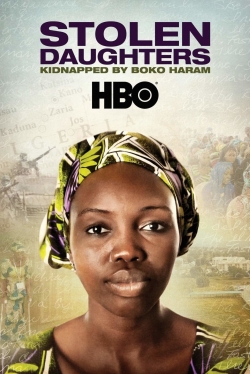 watch Stolen Daughters: Kidnapped By Boko Haram movies free online