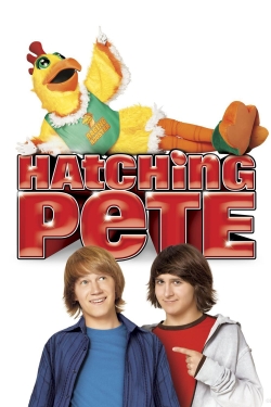 watch Hatching Pete movies free online