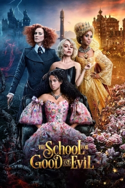 watch The School for Good and Evil movies free online